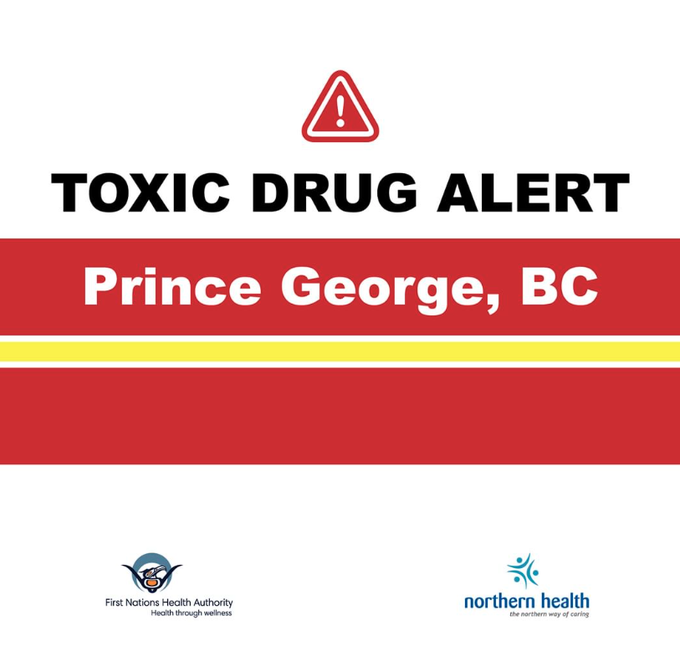 Prince George Receives Toxic Drug Alert from Northern Health